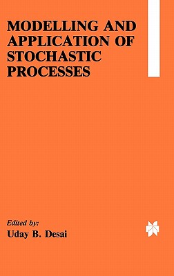 【预售】Modelling and Application of Stochastic Processes