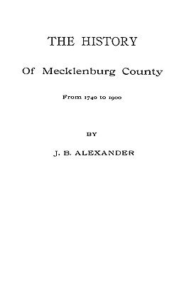 【预售】The History of Mecklenburg County [Nc]