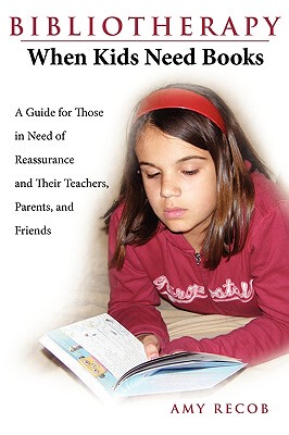 【预售】Bibliotherapy: When Kids Need Books: A Guide for