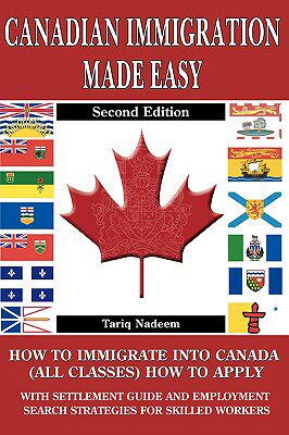 【预售】Canadian Immigration Made Easy - 2nd Edition