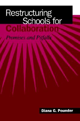 【预售】Restructuring Schools for Collaboration: Promises