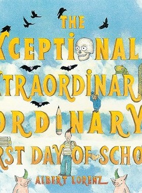 【预售】The Exceptionally, Extraordinarily Ordinary First