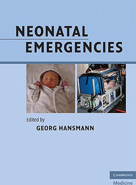 【预售】Neonatal Emergencies: A Practical Guide for