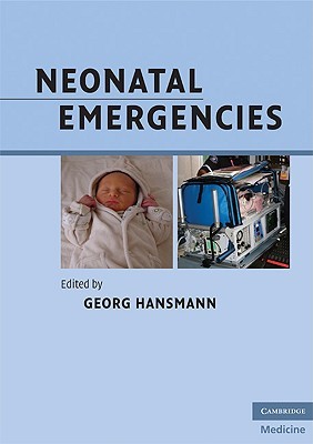 【预售】Neonatal Emergencies: A Practical Guide for