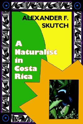 【预售】A Naturalist in Costa Rica: How Movement Shapes