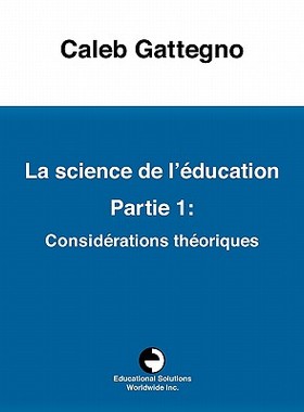 【预售】La Science de L' Ducation Partie 1: Consid Rations