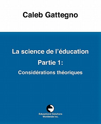 【预售】La Science de L' Ducation Partie 1: Consid Rations
