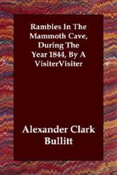 【预售】Rambles in the Mammoth Cave, During the Year 1844