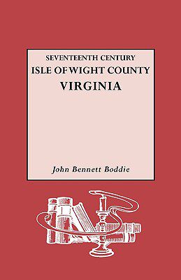 【预售】Seventeenth Century Isle of Wight Co., Virginia