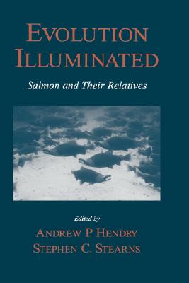 【预售】Evolution Illuminated: Salmon and Their Relatives
