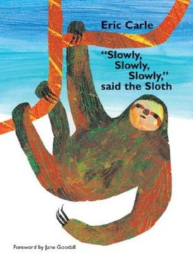 【预售】Slowly, Slowly, Slowly Said the Sloth