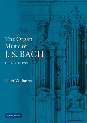 【预售】The Organ Music of J. S. Bach