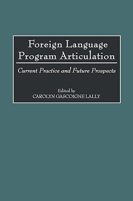 【预售】Foreign Language Program Articulation: Current