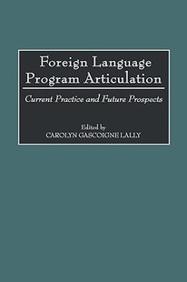 【预售】Foreign Language Program Articulation: Current