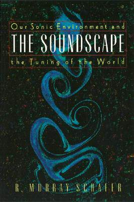 预订 The Soundscape: Our Sonic Environment and the Tuning