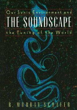 预订 The Soundscape: Our Sonic Environment and the Tuning