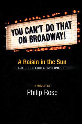 【预售】You Can't Do That on Broadway!: A Raisin in the Sun