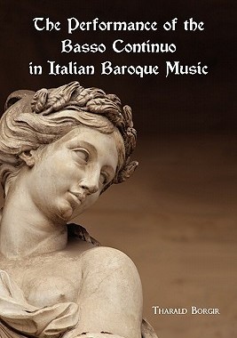 【预售】The Performance of the Basso Continuo in Italian