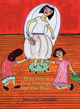 【预售】Three Sisters, Three Weddings, and One Dress