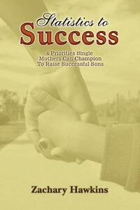 【预售】Statistics to Success: 4 Priorities Single Mothers