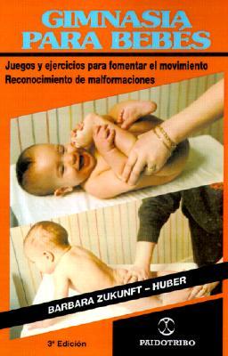 【预售】Gimnasia Para Bebes: Juegos y Ejercicios Para