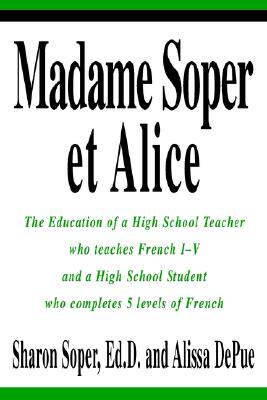 【预售】Madame Soper Et Alice: The Education of a High