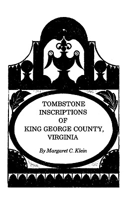 【预售】Tombstone Inscriptions of King George County