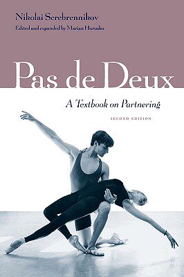 【预售】Pas de Deux: A Textbook on Partnering, Second