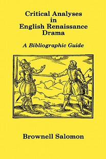 Analyses English Drama Critical Renaissance 预售