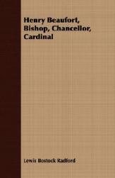 【预售】Henry Beaufort, Bishop, Chancellor, Cardinal