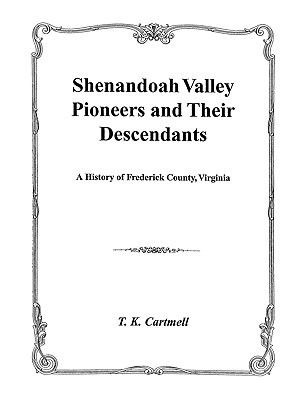 【预售】Shenandoah Valley Pioneers and Their Descendants