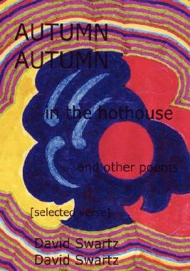 【预售】Autumn in the Hothouse and Other Poems: [Selected