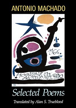 【预售】Antonio Machado: Selected Poems