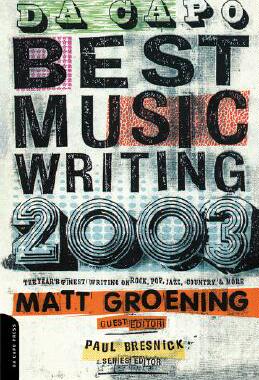 【预售】Da Capo Best Music Writing 2003: The Year's Finest