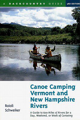 【预售】Canoe Camping Vermont & New Hampshire Rivers: A