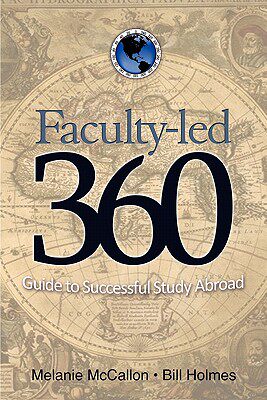 【预售】Faculty-Led 360: Guide to Successful Study Abroad