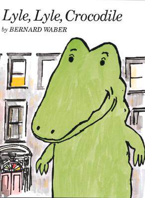 【预售】Lyle, Lyle, Crocodile
