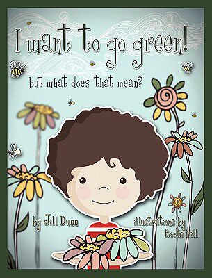 【预售】I Want to Go Green! But What Does That Mean?