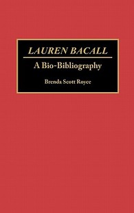 预售 Bio Lauren Bibliography Bacall