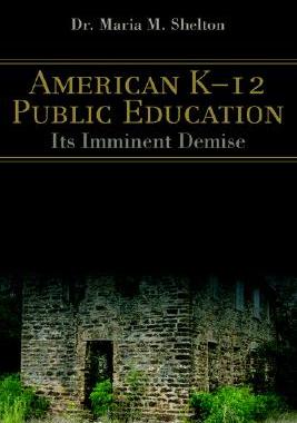 【预售】American K-12 Public Education: Its Imminent Demise