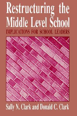 【预售】Restructuring the Middle Level School