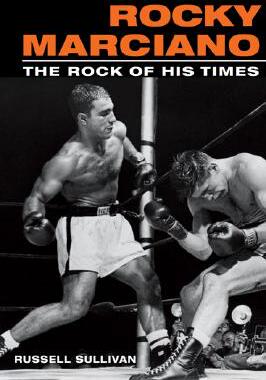 【预售】Rocky Marciano: The Rock of His Times