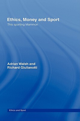 【预售】Ethics, Money and Sport: This Sporting Mammon
