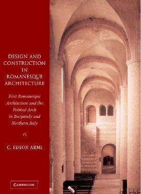 【预售】Design and Construction in Romanesque Architecture: