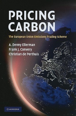 【预售】Pricing Carbon: The European Union Emissions Trading
