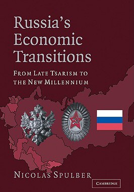 【预售】Russia's Economic Transitions: From Late Tsarism to