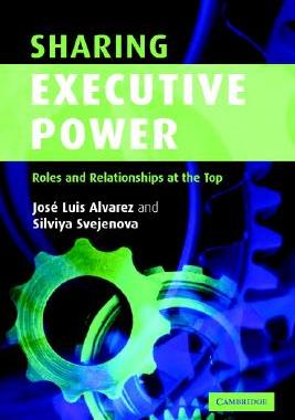【预售】Sharing Executive Power: Roles and Relationships at
