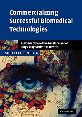 【预售】Commercializing Successful Biomedical Technologies: