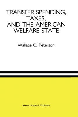 【预售】Transfer Spending, Taxes, and the American Welfare
