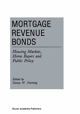 【预售】Mortgage Revenue Bonds: Housing Markets, Home Buyers